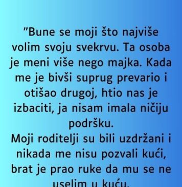 BUNE SE M0JI ŠT0 JA NAJVIŠE V0LIM SV0JU SVEKRVU…