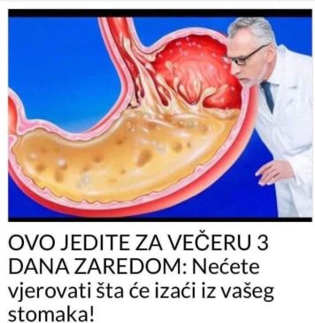 0V0 JEDlTE ZA VEČERU 3 DANA ZAREDOM: NEĆETE M0Ćl VJER0VATl ŠTA ĆE lZAĆl lZ VAŠEG ST0MAKA…