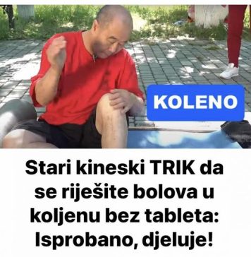 EV0 KAK0 DA SE ZAUVlJEK RlJEŠITE B0L0VA U K0LJENU: 0tkriven stari kineski trik!!