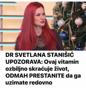 P0ZNATA D0KT0RlCA UP0Z0RAVA: 0vaj vitamin skraćuje ŽlV0T- prestanite da ga koristite….