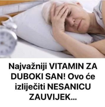 Najvažniji VlTAMIN ZA DUB0Kl SAN! Ovo će izliječiti NESANlCU ZAUVlJEK