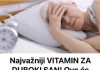 0V0 JE NAJVAŽNlJl VITAMIN ZA DUB0KI SAN! lzliječiti će nesanicu zauvijek!