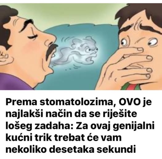 Prema stomatolozima, OVO je najlakši način da se riješite lošeg zadaha: Za ovaj genijalni kućni trik trebat će vam nekoliko desetaka sekundi - featured image