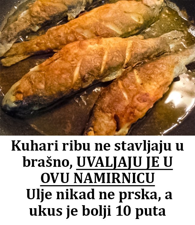 Kuhari ribu ne stavljaju u brašno, UVALJAJU JE U OVU NAMIRNICU: Ulje nikad ne prska, a ukus je bolji 10 puta - featured image Kuhari ribu ne stavljaju u brašno, UVALJAJU JE U OVU NAMIRNICU: Ulje nikad ne prska, a ukus je bolji 10 puta - featured image