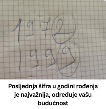 Posljednja šifra u godini rođenja je najvažnija, određuje vašu budućnost - featured image