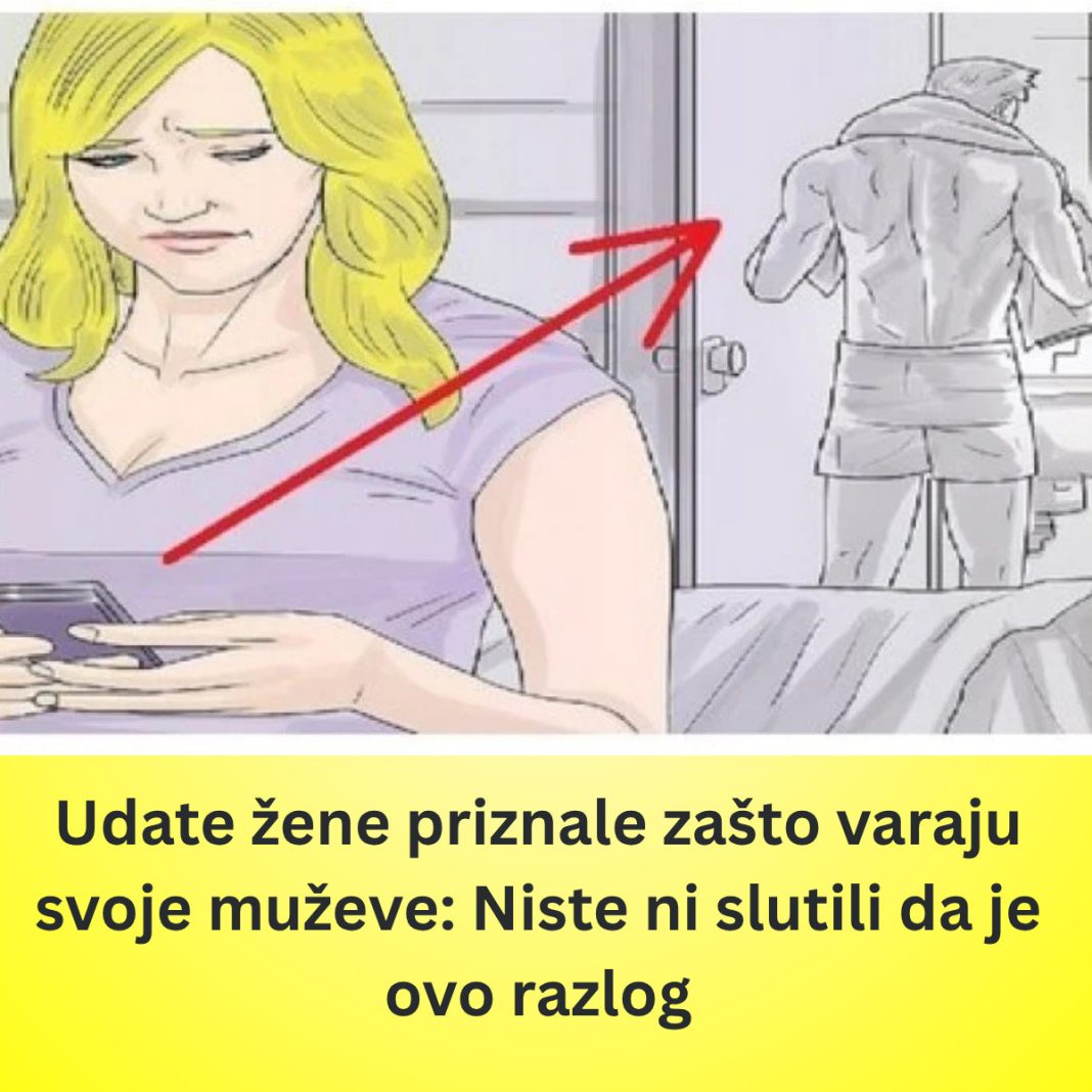Udate žene priznale zašto varaju svoje muževe: Niste ni slutili da je ovo razlog - featured image