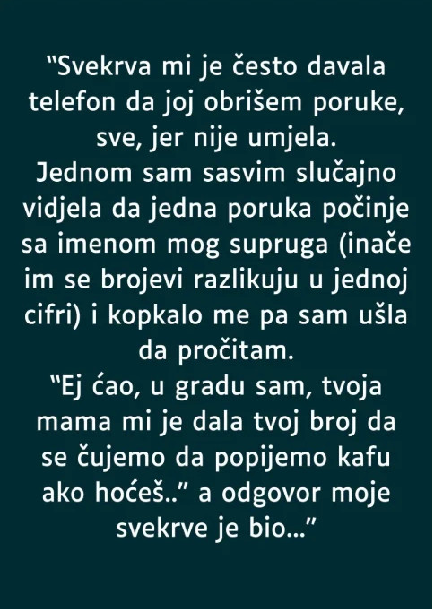 “Svekrva mi je često davala telefon da joj obrišem poruke, sve, jer nije umjela…” - featured image “Svekrva mi je često davala telefon da joj obrišem poruke, sve, jer nije umjela…” - featured image
