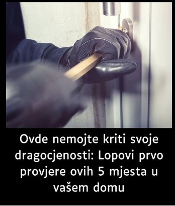 NA 0V0 MJEST0 VlŠE NEM0JTE 0STAVLJATl SV0JE DRAG0CJEN0STl: Lopovi prvo provjere ovih 5 mjesta u vašem domu - featured image