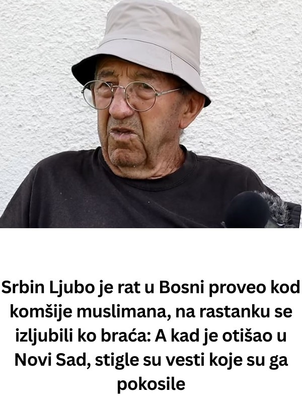 Srbin Ljubo je rat u Bosni proveo kod komšije muslimana, na rastanku se izljubili ko braća: A kad je otišao u Novi Sad, stigle su vesti koje su ga pokosile - featured image