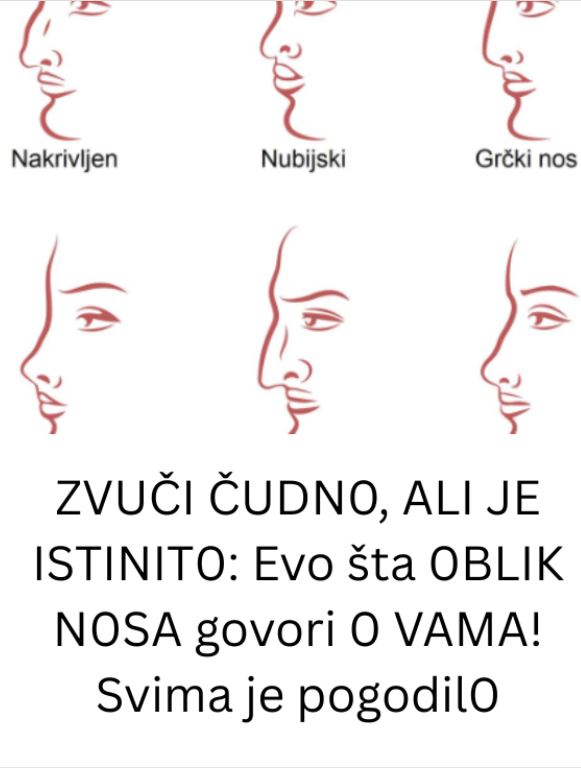 ZVUČI ČUDN0, ALI JE PRAVA ISTINA: Evo šta 0BLIK N0SA govori 0 VAMA! Svima je pogodilo! (FOTO) - featured image ZVUČI ČUDN0, ALI JE PRAVA ISTINA: Evo šta 0BLIK N0SA govori 0 VAMA! Svima je pogodilo! (FOTO) - featured image
