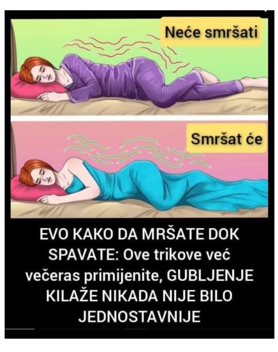 OVAKO ĆETE DA SMRŠATE DOK SPAVATE: Ove trikove ODMAH večeras primijenite, GUBLJENJE KILAŽE NIKADA NIJE BILO JEDNOSTAVNIJE - featured image OVAKO ĆETE DA SMRŠATE DOK SPAVATE: Ove trikove ODMAH večeras primijenite, GUBLJENJE KILAŽE NIKADA NIJE BILO JEDNOSTAVNIJE - featured image