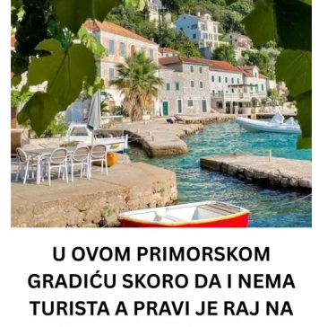 U ovom primorskom gradiću skoro da i nema turista a pravi je raj na zemlji: Sve je duplo jeftinije U ovom primorskom gradiću skoro da i nema turista a pravi je raj na zemlji: Sve je duplo jeftinije - featured image