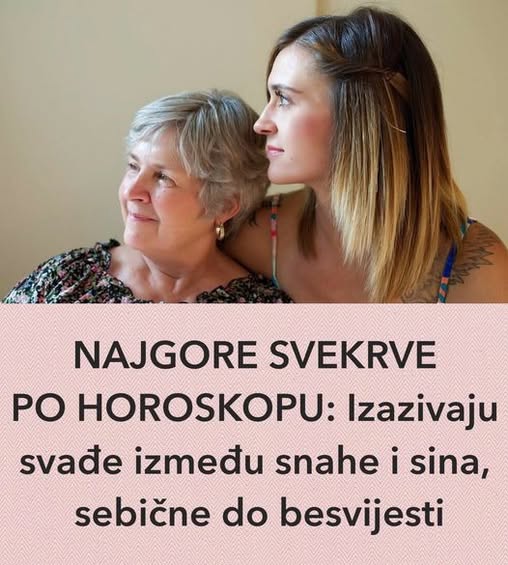 Ovo su najgore svekrve po horoskopu!! - featured image