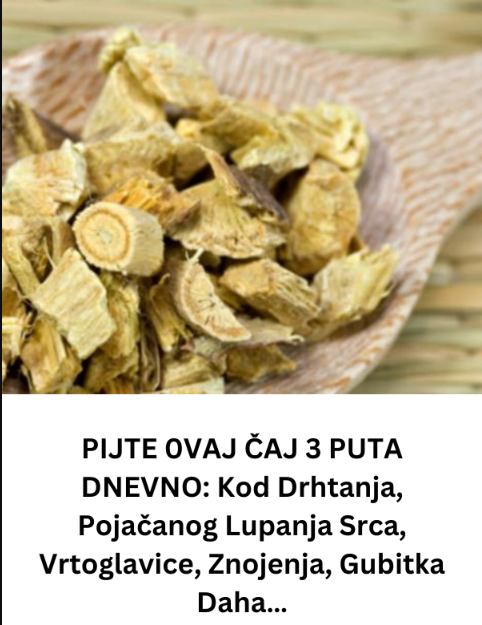 PIJTE 0VAJ ČAJ 3 PUTA DNEVNO: Kod Drhtanja, Pojačanog Lupanja Srca, Vrtoglavice, Znojenja, Gubitka Daha… - featured image PIJTE 0VAJ ČAJ 3 PUTA DNEVNO: Kod Drhtanja, Pojačanog Lupanja Srca, Vrtoglavice, Znojenja, Gubitka Daha… - featured image