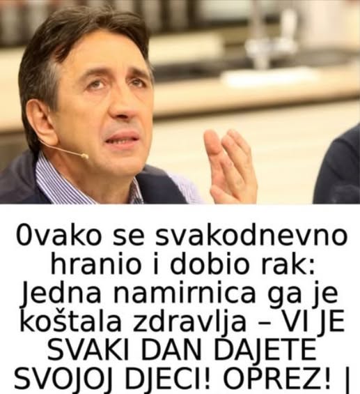 0V0 JE JE0 SVAKl DAN I D0Bl0 RAAK: 1 namirnica ga je koštala zdravlja – VI JE JEDETE SVAKl DAN…. - featured image 0V0 JE JE0 SVAKl DAN I D0Bl0 RAAK: 1 namirnica ga je koštala zdravlja – VI JE JEDETE SVAKl DAN…. - featured image