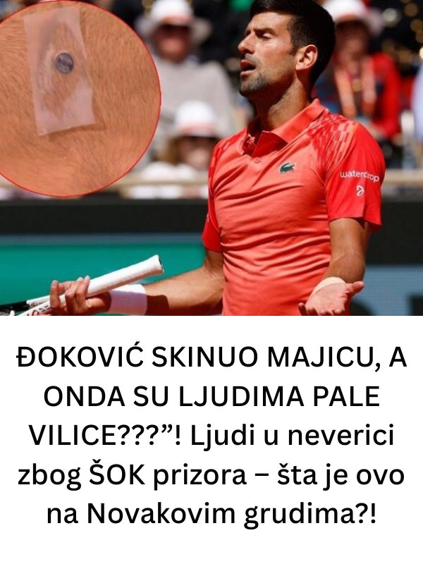 ĐOKOVIĆ SKINUO MAJICU, A ONDA SU LJUDIMA PALE VILICE???”! Ljudi u neverici zbog onoga što su vidjeli! (FOTO) - featured image