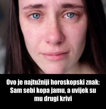 Ovo je najtužniji horoskopski znak: Sam sebi kopa jamu, a uvijek su mu drugi krivi