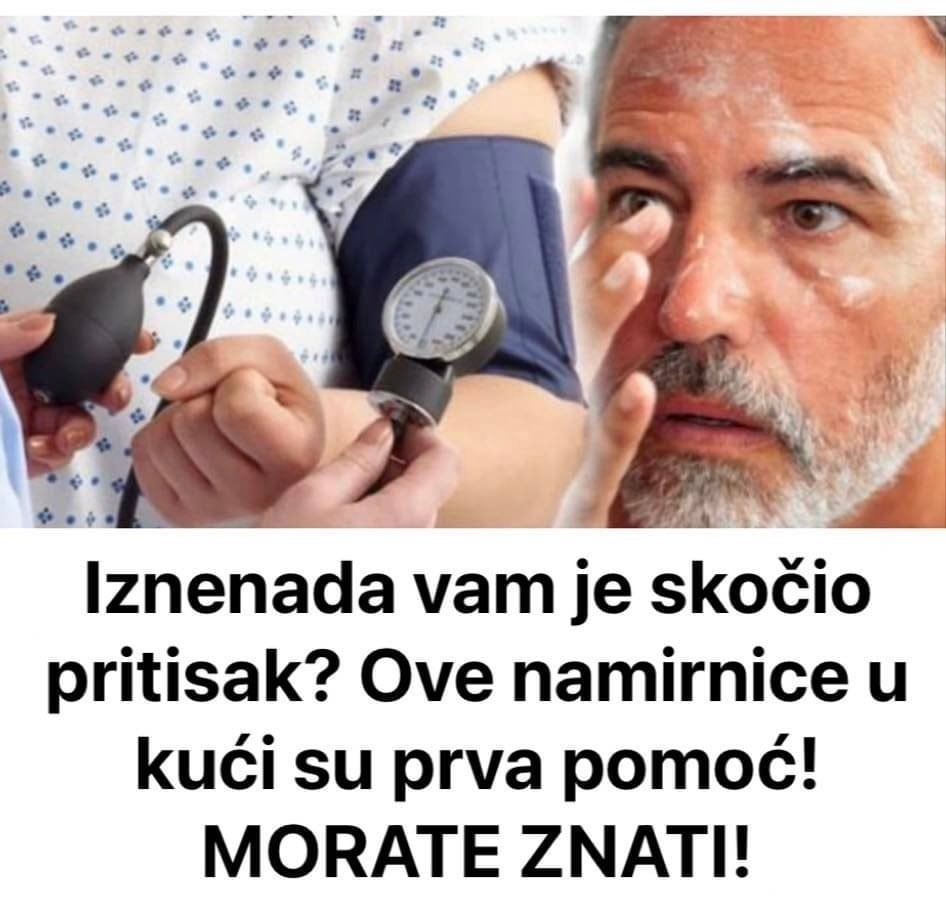 IZNENADA VAM JE SKOČIO PRITISAK: Ove namirnice u kući su prva pomoć! MORATE ZNATI! - featured image IZNENADA VAM JE SKOČIO PRITISAK: Ove namirnice u kući su prva pomoć! MORATE ZNATI! - featured image