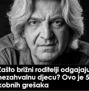 Zašto brižni roditelji odgajaju nezahvalnu djecu? Ovo je 5 kobnih grešaka Zašto brižni roditelji odgajaju nezahvalnu djecu? Ovo je 5 kobnih grešaka - featured image