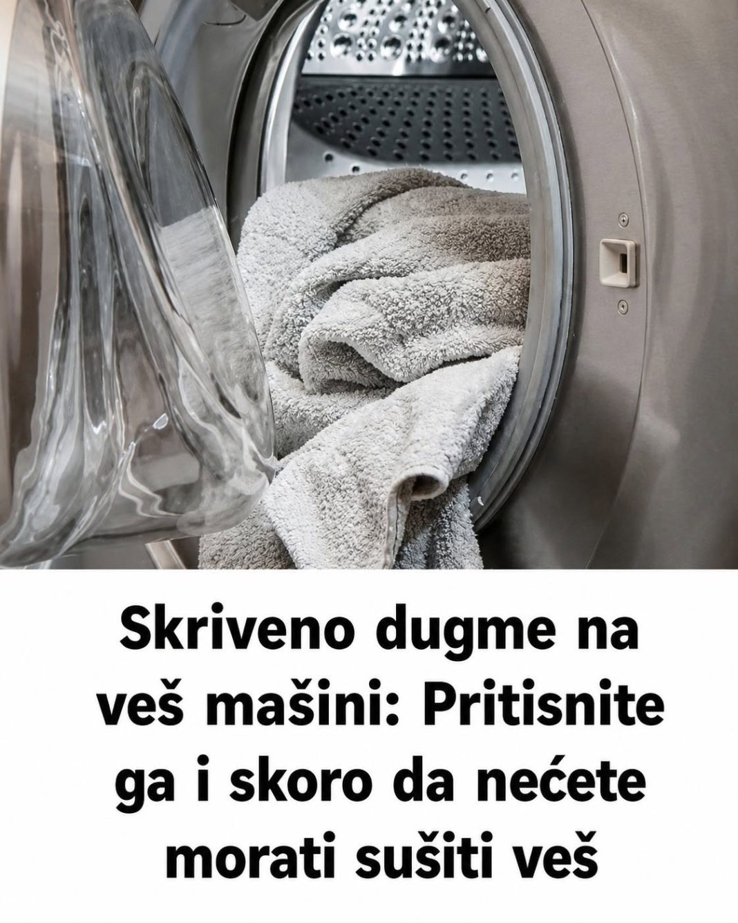 Skriveno dugme na veš mašini: Pritisnite ga i skoro da nećete morati sušiti veš. - featured image Skriveno dugme na veš mašini: Pritisnite ga i skoro da nećete morati sušiti veš. - featured image