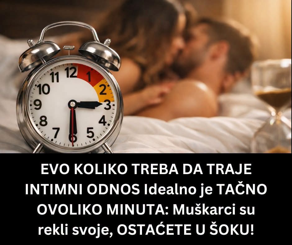 Evo koliko treba da traje intimni odnos idealno je tačno ovoliko minuta: muškarci su rekli svoje, ostaćete u šoku! - featured image