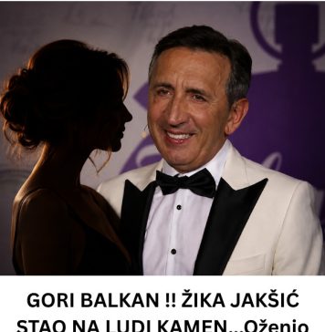 GORI BALKAN !! ŽIKA JAKŠIĆ STAO NA LUDI KAMEN…Oženio duplo mlađu KOLEGICU!!!Kad vidite KO JE u pitanju zanijemit ćete od šoka.. - featured image