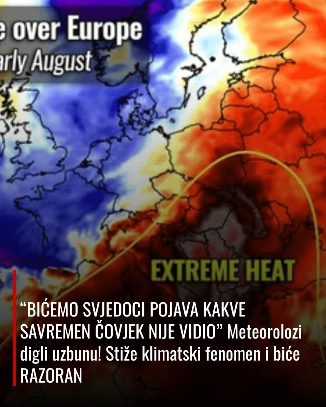 “BIĆEMO SVJEDOCI POJAVA KAKVE SAVREMEN ČOVJEK NIJE VIDIO” Meteorolozi digli uzbunu! Stiže klimatski fenomen i biće RAZORAN - featured image “BIĆEMO SVJEDOCI POJAVA KAKVE SAVREMEN ČOVJEK NIJE VIDIO” Meteorolozi digli uzbunu! Stiže klimatski fenomen i biće RAZORAN - featured image
