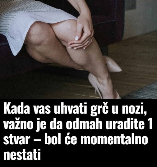 Kada vas uhvati grč u nozi, odmah uradite 1 stvar – bol će odmah nestati! - featured image Kada vas uhvati grč u nozi, odmah uradite 1 stvar – bol će odmah nestati! - featured image