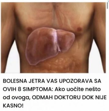 BOLESNA JETRA VAS UPOZORAVA SA OVIH 8 SIMPTOMA: Ako uočite nešto od ovoga, ODMAH DOKTORU DOK NIJE KASNO! - featured image