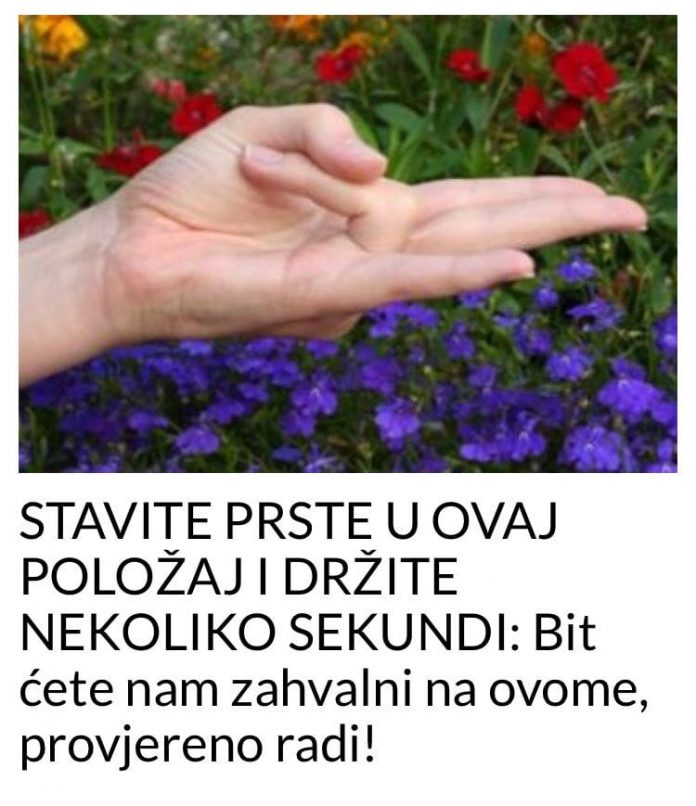 STAVITE PRSTE U OVAJ POLOŽAJ I DRŽITE NEKOLIKO SEKUNDI: Bit Ćete Nam Zahvalni Na Ovome, Provjereno Radi! - featured image