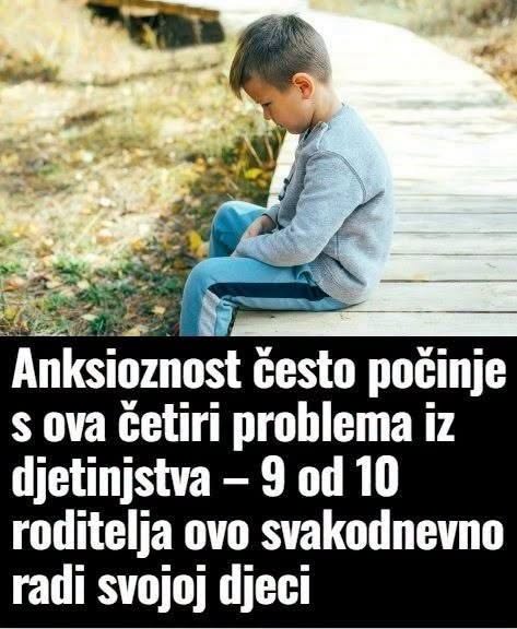 Anksioznost često počinje s ova četiri problema iz djetinjstva – 9 od 10 roditelja ovo svakodnevno radi svojoj djeci - featured image