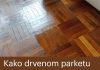 Kako drvenom parketu povratiti stari sjaj, bez hoblovanja, jeftino i efikasno sredstvo koje KORISTIM