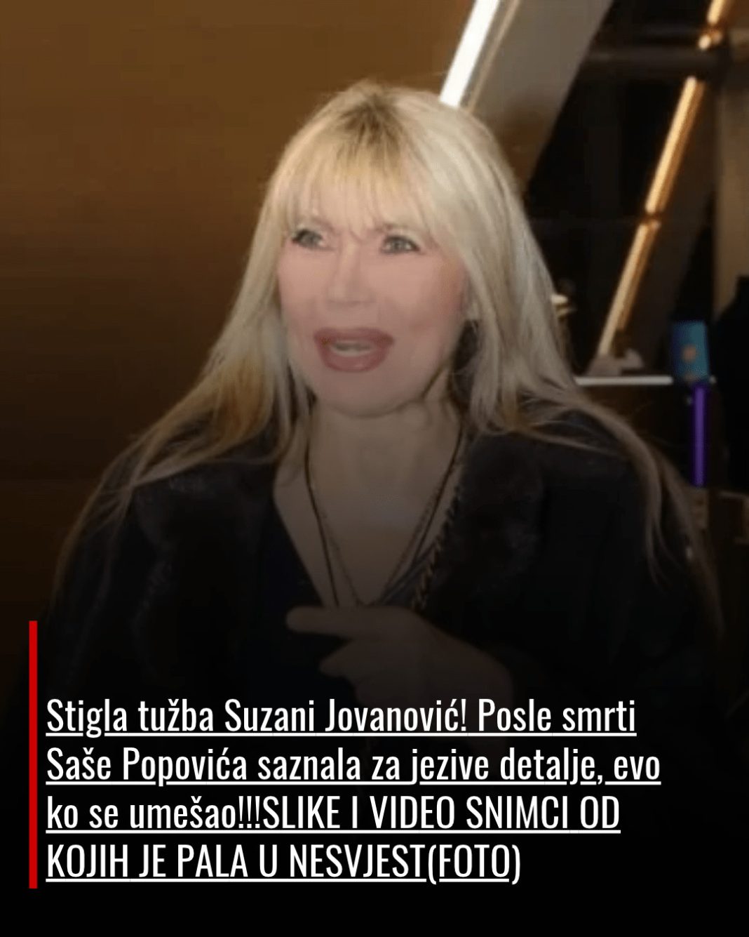 Stigla tužba Suzani Jovanović! Posle smrti Saše Popovića saznala za jezive detalje, evo ko se umešao!!!SLIKE I VIDEO SNIMCI OD KOJIH JE PALA U NESVJEST(FOTO) - featured image Stigla tužba Suzani Jovanović! Posle smrti Saše Popovića saznala za jezive detalje, evo ko se umešao!!!SLIKE I VIDEO SNIMCI OD KOJIH JE PALA U NESVJEST(FOTO) - featured image