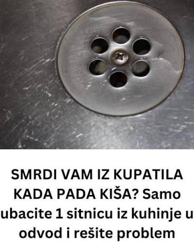 Smrdi iz kupatila kad pada kiša?Jednu sitnicu iz kuhinje ubacite u odvod i riješen problem - featured image Smrdi iz kupatila kad pada kiša?Jednu sitnicu iz kuhinje ubacite u odvod i riješen problem - featured image