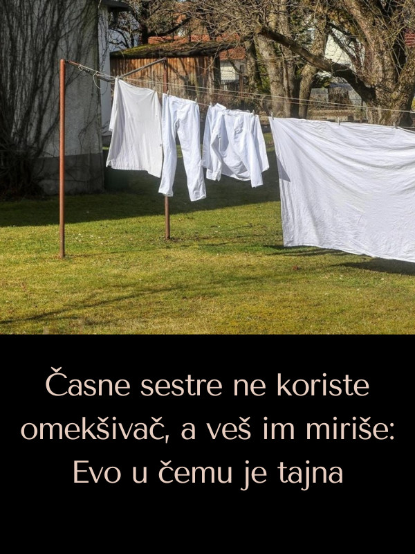 Časne sestre ne koriste omekšivač, a veš im miriše: Evo u čemu je tajna - featured image