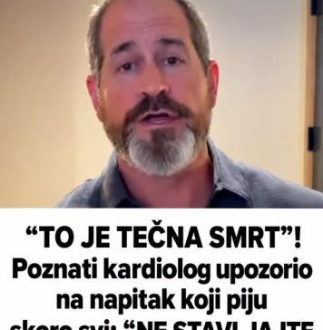 “T0 JE TEČNA SMRT”! Poznati kardiolog upozorio na napitak koji piju skoro svi: “NE STAVLJAJTE T0 VIŠE U USTA”! - featured image