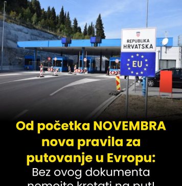 Od početka NOVEMBRA nova pravila za putovanje u Evropu: Bez ovog dokumenta nemojte kretati na put! - featured image